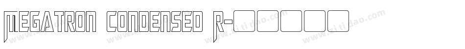 Megatron Condensed R字体转换